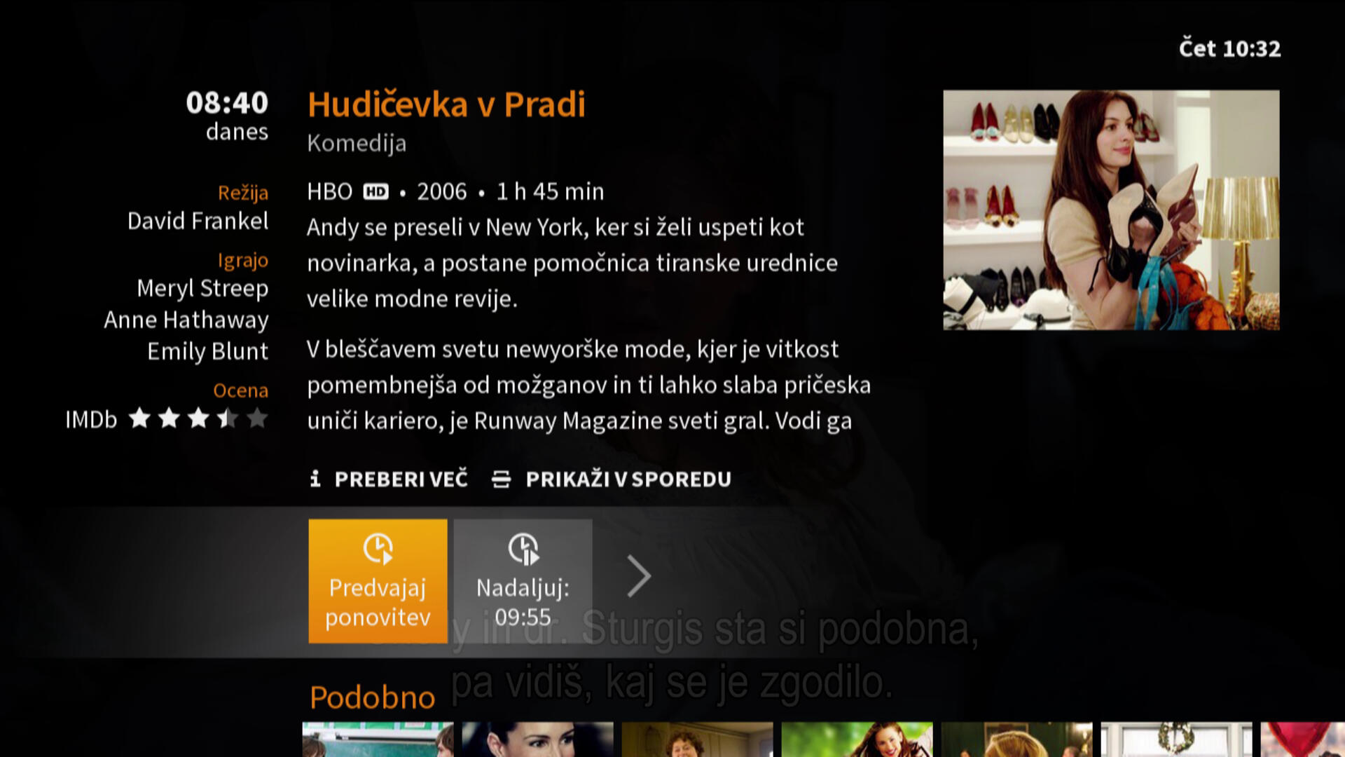 Že ogledano vsebino lahko kadarkoli gledate ponovno od začetka ali nadaljujete, kjer ste končali.