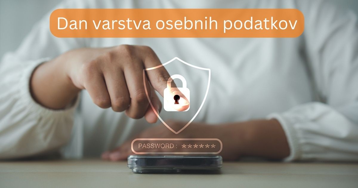 Dan varstva osebnih podatkov.