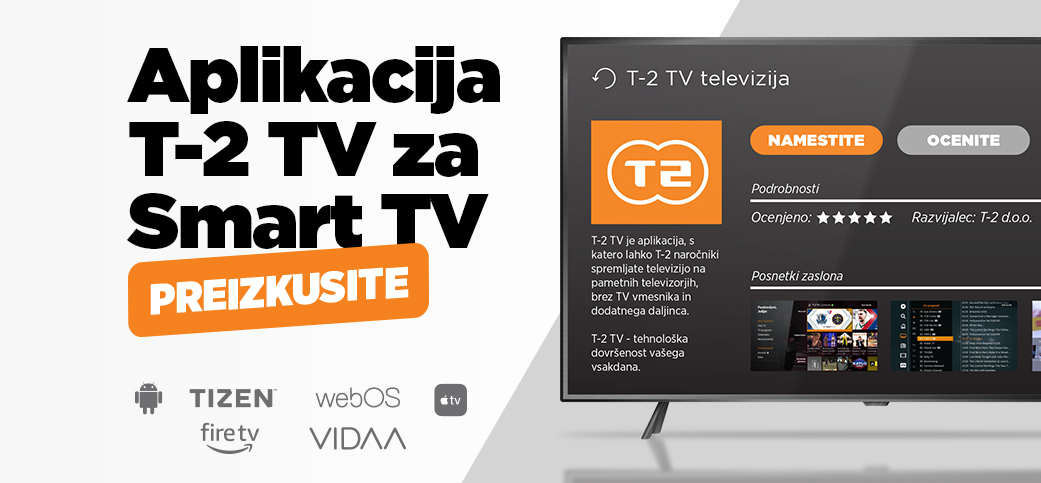 Smart TV aplikacija T-2 je že na voljo na številnih napravah.