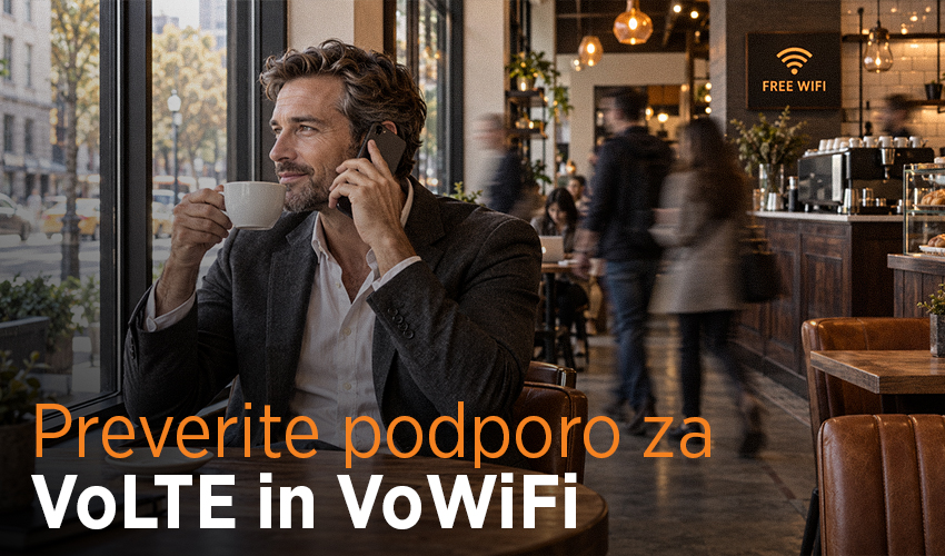 Preverite podporo za VoLTE in VoWiFi.
