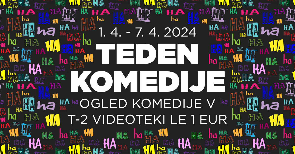 Teden komedije v T-2 videoteki
